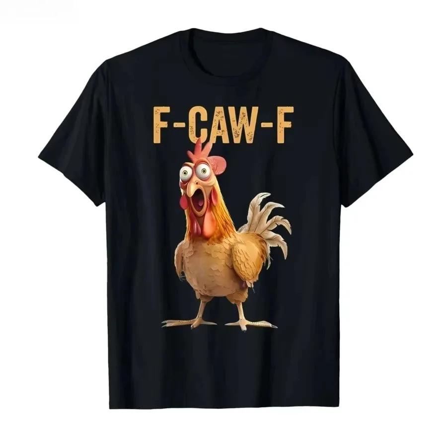 Funny Tops F Caw F Chicken FCAWF Chicken TShirt Men Women Cotton Tees Crew Neck Short Sleeve T Shirts Gifts Idea Clothes