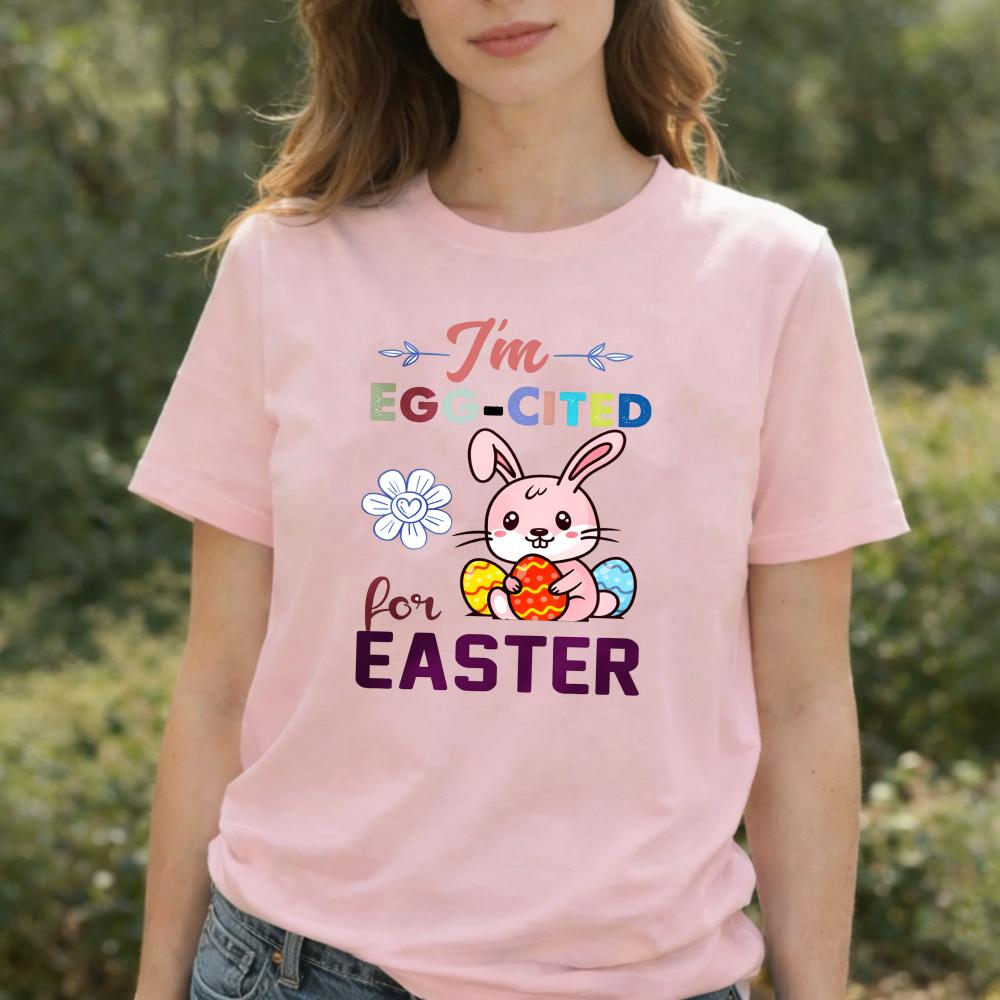 Im Eggcited For Easter Tshirt Cute Cartoon Bunny With Decorated Eggs Floral Heart Graphic Playful Pun Festive Casual Outfits