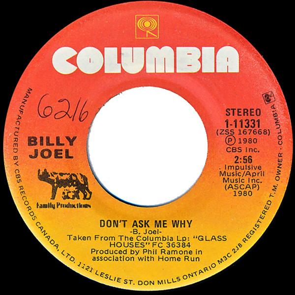7-дюймовая пластинка BILLY JOEL Dont Ask Me Why 111331 COLUMBIA 1980 Канада Рок Б/у