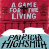 A Game for the Living by Patricia Highsmith Paperback Book 9780349004921