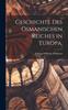 Книга Geschichte Des Osmanischen Reiches In Europa.