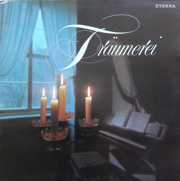Виниловая пластинка РАЗЛИЧНЫЕ - Träumerei 827504 ETERNA 1987 Германия Классика Б/у