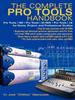 Книга The Complete Pro Tools Handbook With Online Resource by Jose Chilitos Valenzuela - Paperback