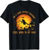 On A Dark Desert Highway-Cool Wind In My Hair Witch T-Shirt