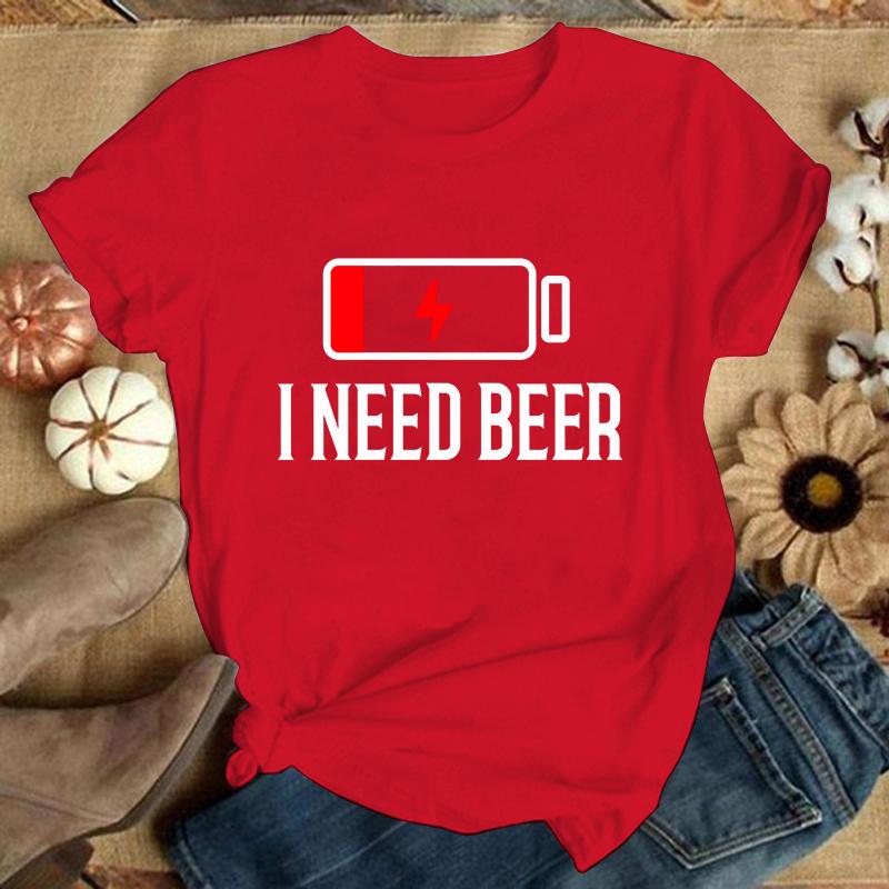 I Need Beer Printed T Shirt Men/Women Tops Casual Short Sleeve Personality Shirt