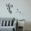 'This Is Us' Wrought Iron Elegant Metal Artwork Wall Stickers for Personalized Home Décor and Inspirational Quotes