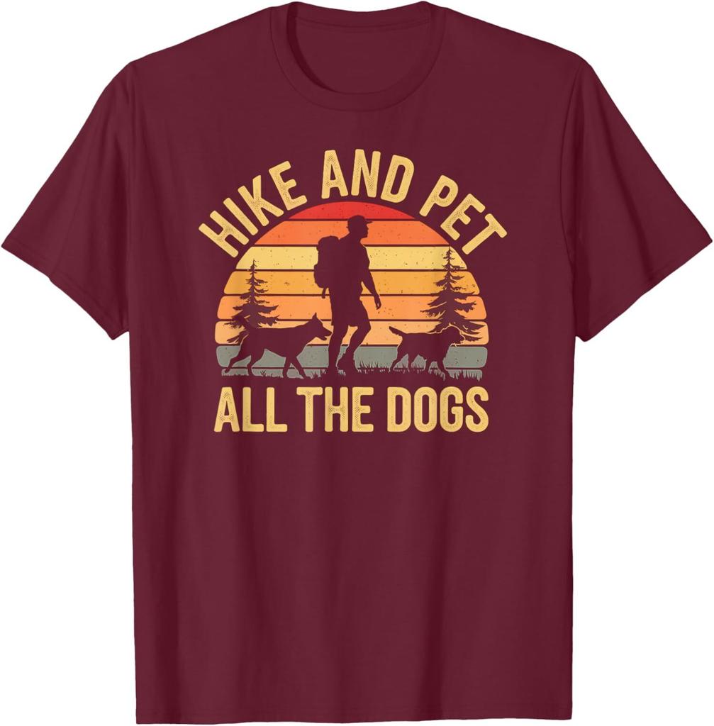 Hike and Pet All The Dogs Funny Pet Lover Hiking Tee Unisex T-Shirt