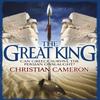 The Great King by Christian Cameron Paperback Book 9781409118107