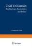 Книга Coal Utilisation : Technology, Economics and Policy