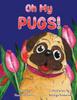 Книга Oh My Pugs!