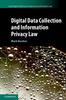 Книга Digital Data Collection and Information Privacy Law