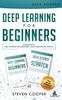 The Deep Learning For Beginners : 2 Manuscripts: Deep Learning For Beginners And Data Science From Scratch Book