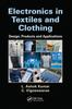 Книга Electronics In Textiles and Clothing : Design, Products and Applications