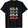 Aila Name T-Shirt