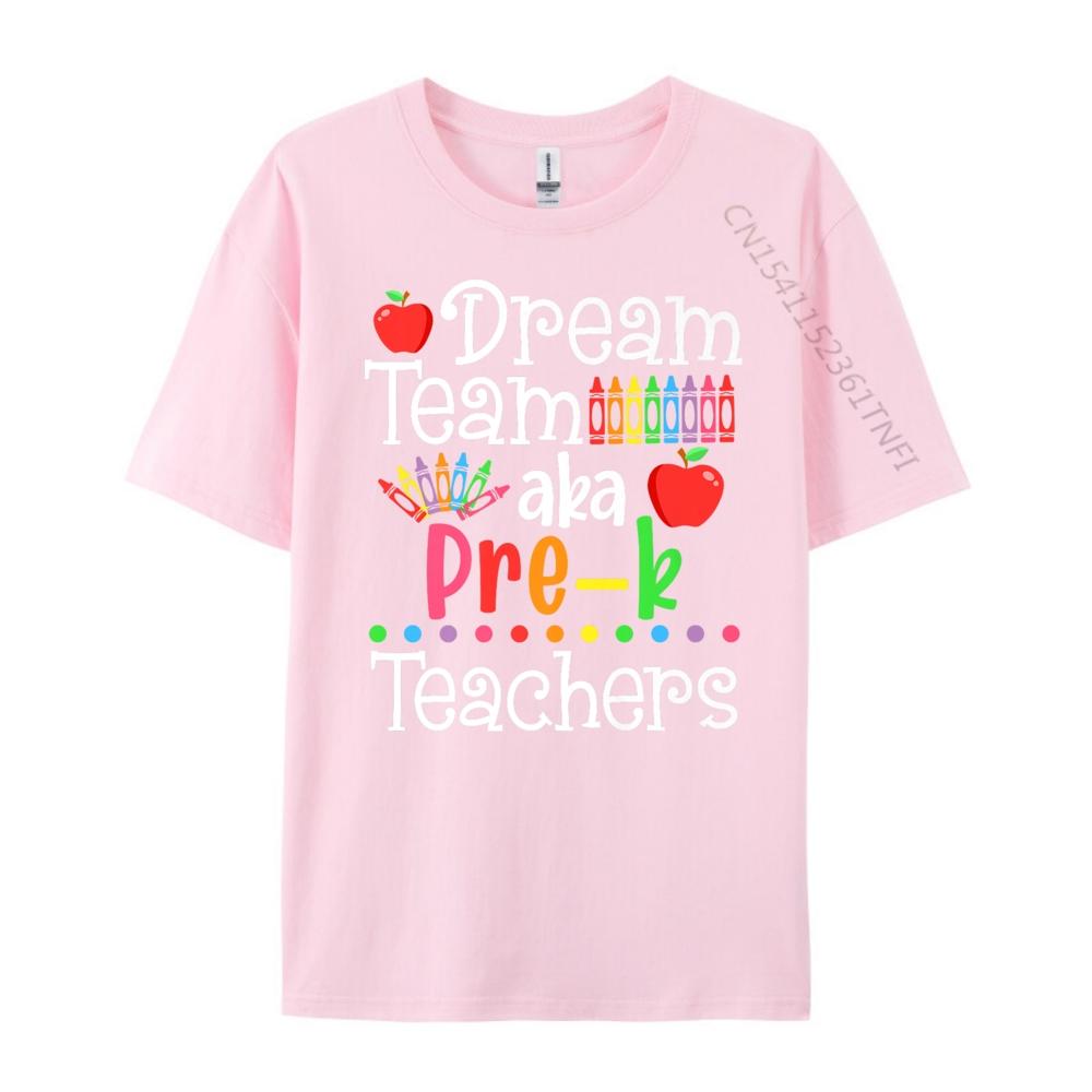 Dream Team Aka Pre K Teachers Shirt Back To School Mens Graphic Tshirts Short Sleeve TShirt Men Big Size Vintage