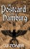 Книга A Postcard from Hamburg : A WW2 Spy Story : 3