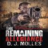 The Remaining Allegiance by D. J. Molles Paperback Book 9780356503417