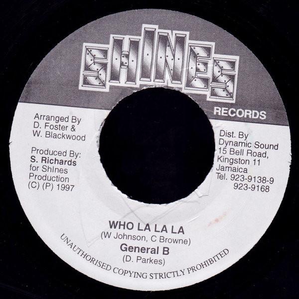 7-дюймовая пластинка GENERAL B - Who La La La NONE Shines Records 1997 Ямайка Регги, Ска и Даб Б/У