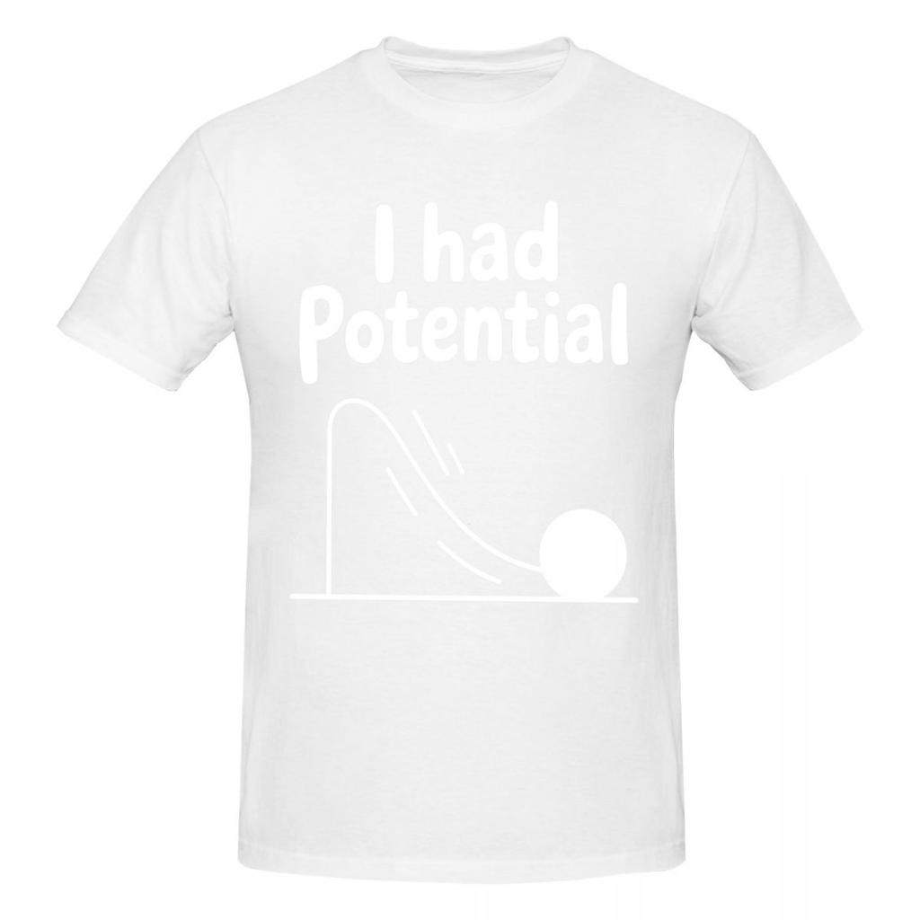 Unisex I Had Potential Funny T Shirt Vintage Cotton Crewneck Shirts