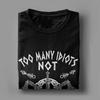 Men's T-Shirts Too Many Idiots Not Enough Axes Viking Funny 100% Cotton Tee Shirt Short Sleeve  T Shirts Crew Neck Merch Unique