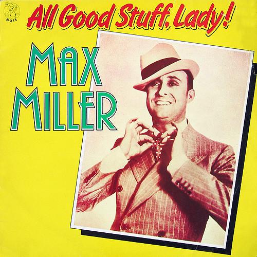 LP Record MAX MILLER - All Good Stuff, Lady! NTS214 EMI 1980 UK Comedy & Spoken Word Used