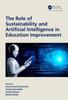 The The Role of Sustainability and Artificial Intelligence In Education Improvement Book