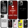 Смешное Письмо Извините Если Чехол Для Телефона Для iPhone 17 Air 15 16e 14 13 Pro Max Coque 12 11 Pro Max PLUS чехол