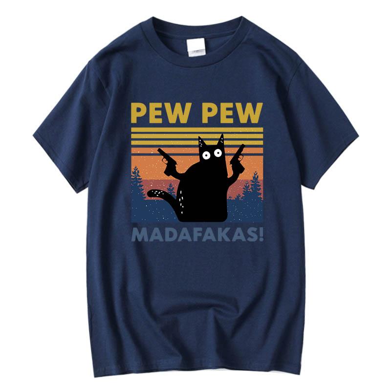 Pew Pew Madafakas Футболка Мужская С коротким рукавом Новинка Смешная Кошка Футболка Хлопок Свободные Топы Рубашки Футболка Футболка С круглым вырезом Уличная одежда