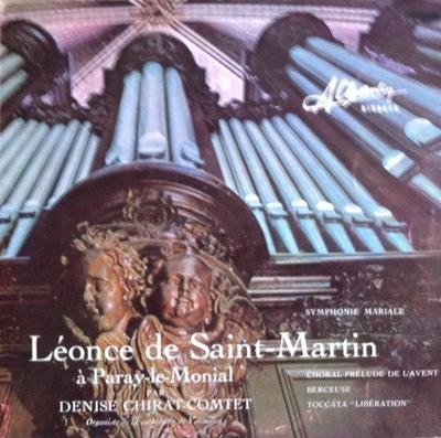 Виниловая пластинка LÉONCE DE SAINT-MARTIN PAR DENISE C - Léonce De Saint-Martin à Paray-Le-M AMS101 Disques A Charl 1967 Франция Классика Б/у