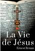 Книга La Vie De Jesus : Histoire Des Origines Du Christianisme
