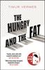 Книга The Hungry and the Fat : A Bold New Satire by the Author of LOOK WHO'S BACK