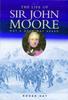 Книга The Life of Sir John Moore : Not a Drum Was Heard