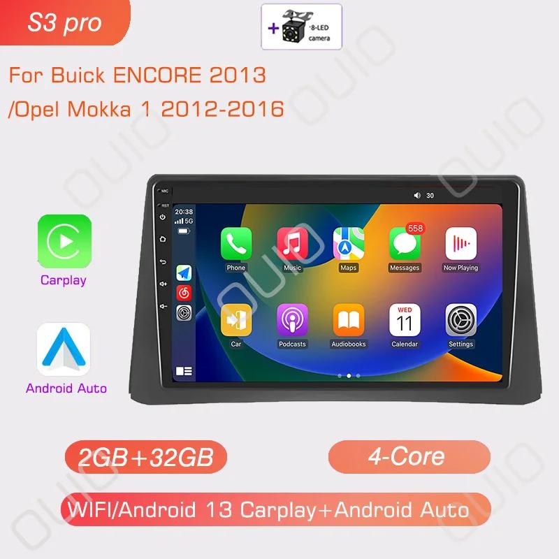 Android 13 Радио Для Opel Mokka 1 2012-2016 Для Buick ENCORE 2013 Автомобильный стерео Мультимедийный Плеер Carplay Авто GPS навигация 2DIN