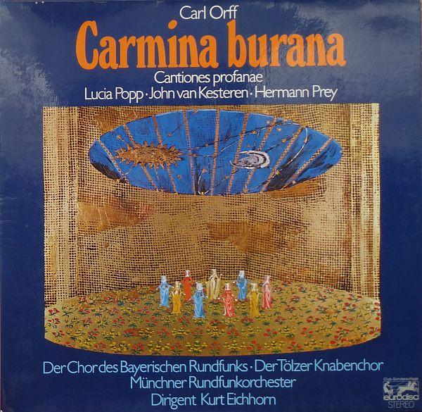 Виниловая пластинка КАРЛ ОРФФ ЛЮЧИЯ ПОПП ДЖОН ВАН КЕ Carmina Burana Cantiones Profanae 62646 Eurodisc 1975 Германия Классическая Б/У