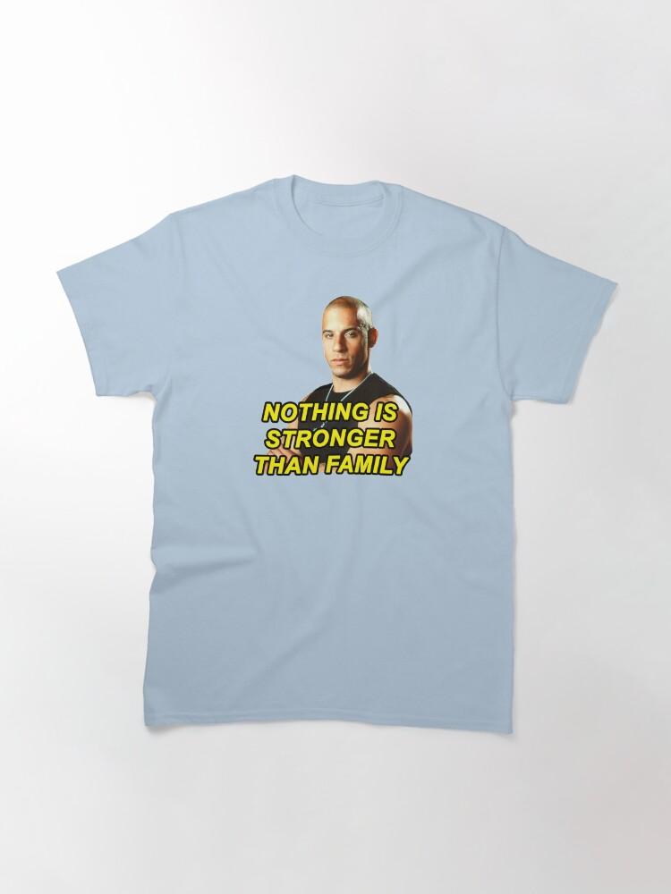 Fast & Furious NOTHING IS STRONGER THAN FAMILY | TIKTOK MEME | FAST AND FURIOUS - DOMINIC TORETTO Classic T-Shirt