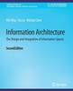 Книга Information Architecture : The Design and Integration of Information Spaces, Second Edition