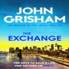 The Exchange by John Grisham Paperback Book 9781399740357