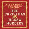 The Christmas Jigsaw Murders by Alexandra Benedict Hardback Book 9781398525375