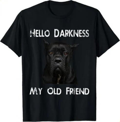 Tshirthello Darkness My Old Friend 2026 Cane Corso Dad Gift Tsh
