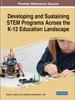 Книга Developing and Sustaining STEM Programs Across the K-12 Education Landscape