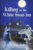 Книга Killing At the White Swan Inn