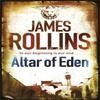 Altar of Eden by James Rollins Paperback Book 9781409117551