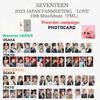 SEVENTEEN FML 2023 ЯПОНСКИЙ ФАН-ВСТРЕЧА LOVE JAPAN ТОКИО ОСАКА ОФИЦИАЛЬНАЯ Фотокарточка