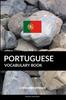Книга Portuguese Vocabulary Book : A Topic Based Approach