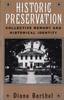 The Historic Preservation : Collective Memory and Historic Identity Book