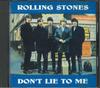 CD ROLLING STONES - Don't Lie To Me NONE NOT  ON LABEL Japan Rock Used