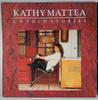 Виниловая пластинка KATHY MATTEA Untold Stories 8468771 Mercury 1990 Нидерланды World Music Б/у