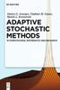 Книга Adaptive Stochastic Methods : In Computational Mathematics and Mechanics