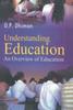 The Understanding Education : An Overview Book