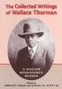 Книга The Collected Writings of Wallace Thurman : A Harlem Renaissance Reader